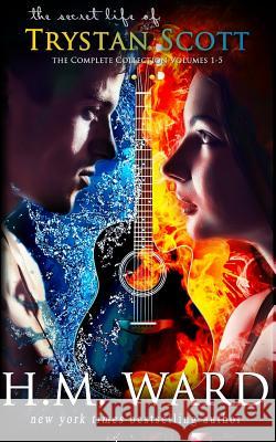 The Secret Life of Trystan Scott: The Complete Collection Volumes 1-5 H. M. Ward 9781630350154 H.M. Ward Press - książka