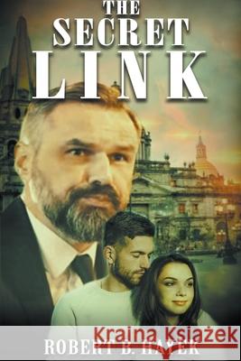 The Secret Link Robert Hayek, Robert B Hayek 9798201357870 RB Hayek - książka