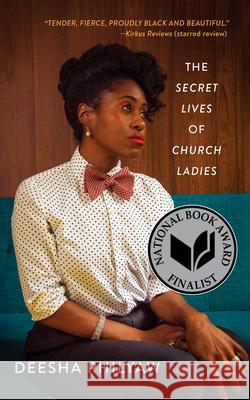 The Secret Lives of Church Ladies Deesha Philyaw 9781949199734 West Virginia University Press - książka