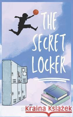 The Secret Locker: Bouncing Through Time Steph Beau   9781739015206 Library and Archives Canada, Canadian ISBN Se - książka