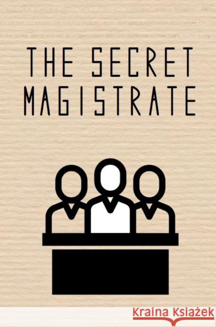 The Secret Magistrate Anonymous 9781838099008 Hawksmoor Publishing - książka