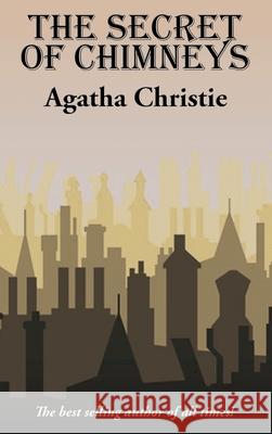 The Secret of Chimneys Agatha Christie 9781515447313 Wilder Publications - książka