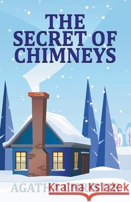 The Secret of Chimneys Agatha Christie 9789390852192 True Sign Publishing House - książka