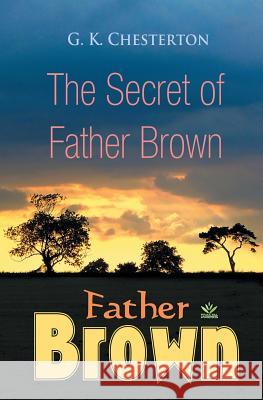 The Secret of Father Brown G. K. Chesterton 9781787247055 Fractal Press - książka