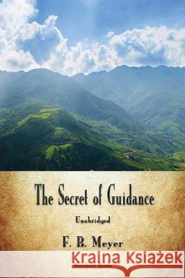 The Secret of Guidance F B Meyer 9781603867825 Merchant Books - książka