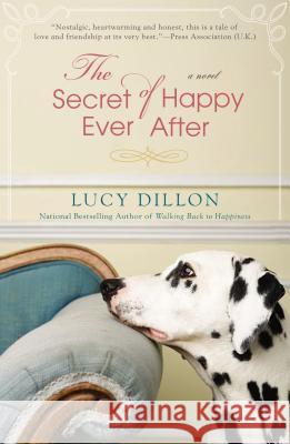The Secret of Happy Ever After Lucy Dillon 9780425261118 Berkley Publishing Group - książka