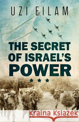 The Secret of Israel's Power Forman, Jerry 9781729366097 Independently Published - książka