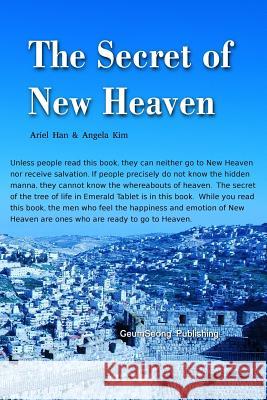 The Secret of New Heaven Ariel Han Angela Kim 9788996788959 Geumseong Publishing - książka