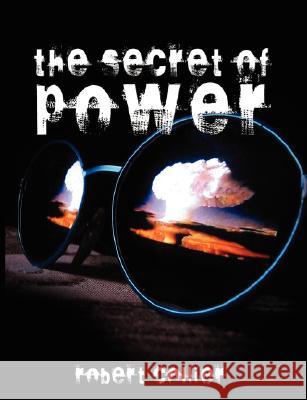 The Secret of Power Robert Collier 9789563100075 WWW.Therichestmaninbabylon.Org - książka