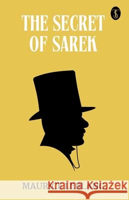 The Secret Of Sarek Maurice LeBlanc 9789359046648 True Sign Publishing House Private Limited - książka