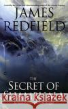The Secret of Shambhala: In Search of the Eleventh Insight James Redfield 9780446676489 Warner Books