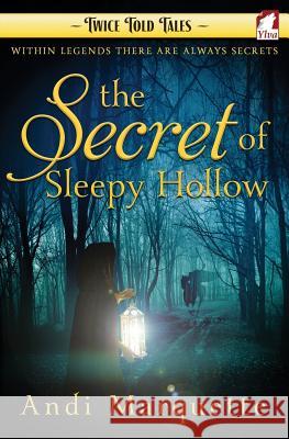 The Secret of Sleepy Hollow Andi Marquette 9783955335151 Ylva Verlag E.Kfr. - książka