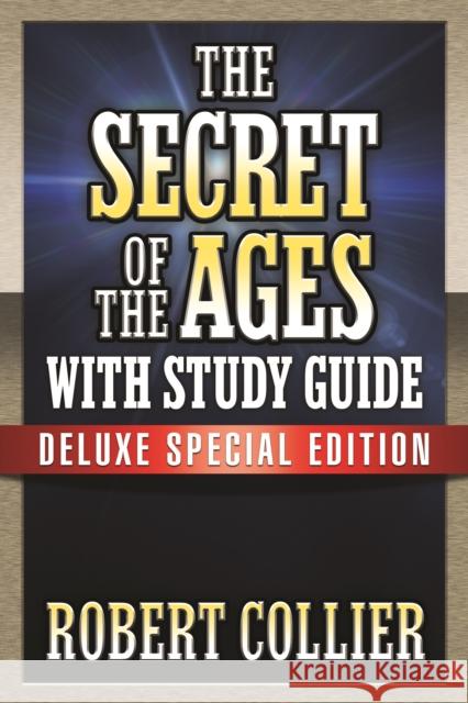 The Secret of the Ages with Study Guide: Deluxe Special Edition Robert Collier Theresa Puskar 9781722501624 G&D Media - książka