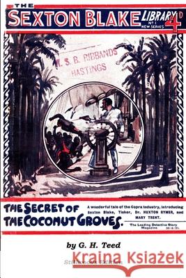 The Secret of the Coconut Groves G H Teed 9781988304694 Stillwoods - książka