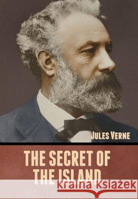 The Secret of the Island Jules Verne 9781636371696 Bibliotech Press - książka