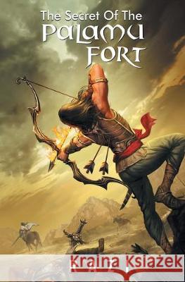 The Secret Of The Palamu Fort Razi 9789388698016 Storymirror Infotech Pvt Ltd - książka