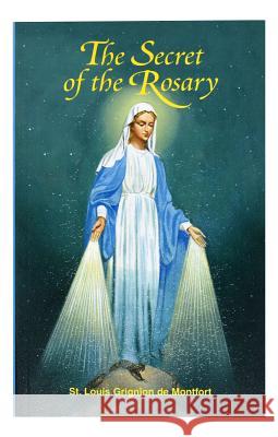 The Secret of the Rosary St Louis Mary Grignion D 9780899421087 Catholic Book Publishing Company - książka