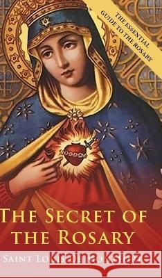 The Secret Of The Rosary St Louis De Montfort Mary Barbour  9781648371417 Seven Star Publishing - książka