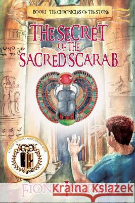 The Secret of the Sacred Scarab Fiona Ingram 9780997487558 Bublish, Inc. - książka