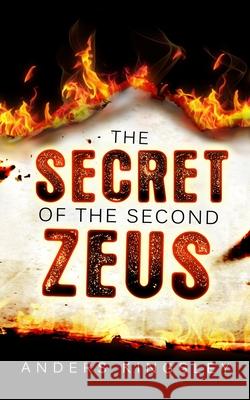 The Secret of the Second Zeus Anders Kingsley 9781540368966 Createspace Independent Publishing Platform - książka