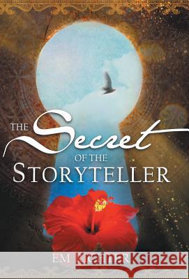 The Secret of the Storyteller Richter, Em 9781452576268 Balboa Press - książka