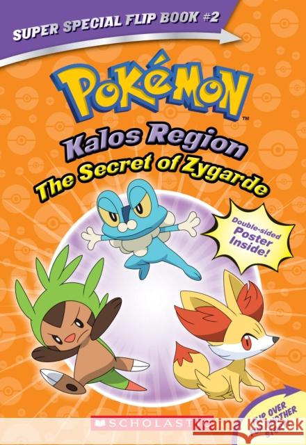 The Secret of Zygarde / A Legendary Truth (Pokemon Super Special Flip Book)  9781338746549 Scholastic US - książka