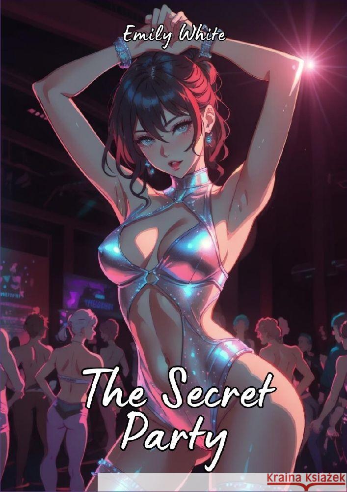 The Secret Party White, Emily 9783384158048 Emily White - książka