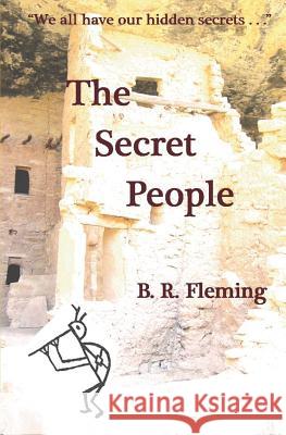 The Secret People B R Fleming Murdock Malone  9780983820116 Afterthought Publications - książka