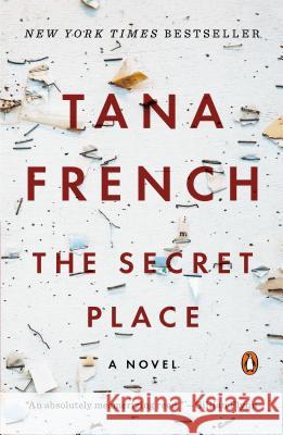 The Secret Place Tana French 9780143127512 Penguin Books - książka