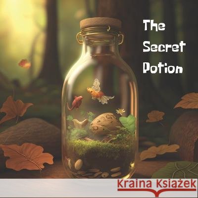 The Secret Potion Taleb Ghalayini   9798378594658 Independently Published - książka