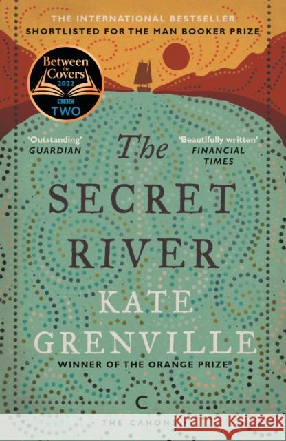 The Secret River Grenville, Kate 9781782118879 Canongate Books - książka