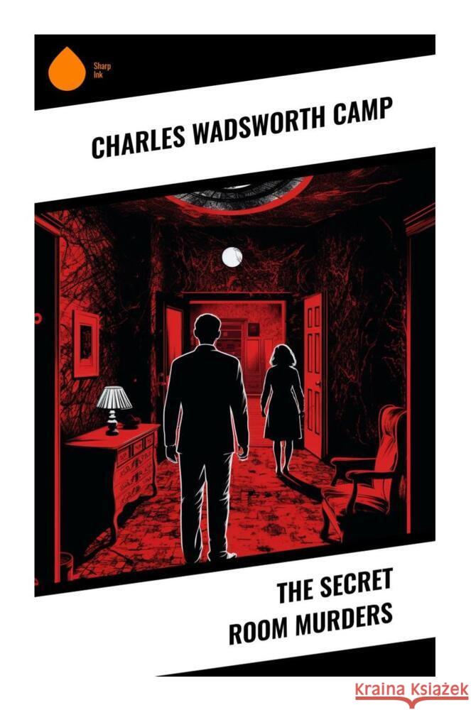 The Secret Room Murders Camp, Charles Wadsworth 9788028332464 Sharp Ink - książka