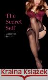 The Secret Self Christina Shelly 9780352340696 Nexus (UK)