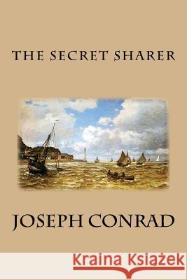 The Secret Sharer Joseph Conrad 9781489555328 Createspace - książka
