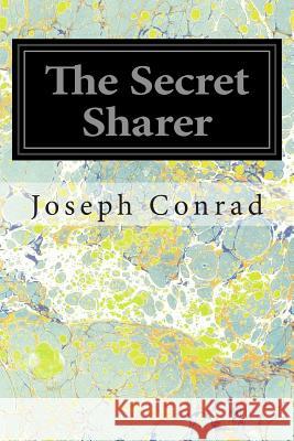 The Secret Sharer Joseph Conrad 9781497388062 Createspace - książka