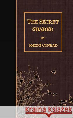 The Secret Sharer Joseph Conrad 9781508515463 Createspace - książka