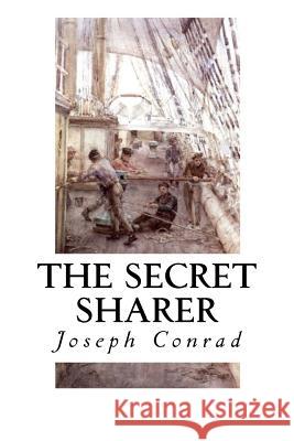 The Secret Sharer Joseph Conrad 9781533647665 Createspace Independent Publishing Platform - książka