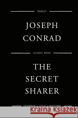 The Secret Sharer MR Joseph Conrad 9781545004029 Createspace Independent Publishing Platform - książka