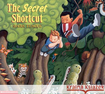 The Secret Shortcut Mark Teague Mark Teague 9780439110914 Scholastic - książka