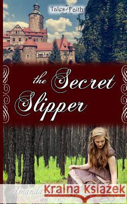 The Secret Slipper Amanda R. Tero 9781942931232 Artstudios - książka