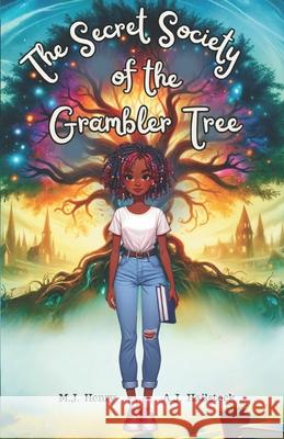 The Secret Society of the Grambler Tree M J Henry Bluberry Illustrations A J Hailstock 9780578941158 Sunstar Station - książka