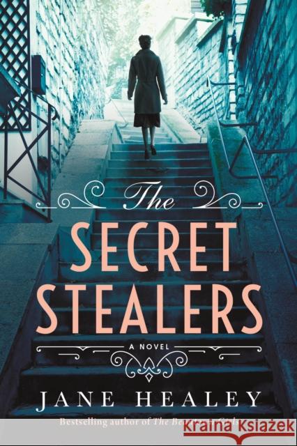 The Secret Stealers: A Novel Jane Healey 9781542023559 Amazon Publishing - książka