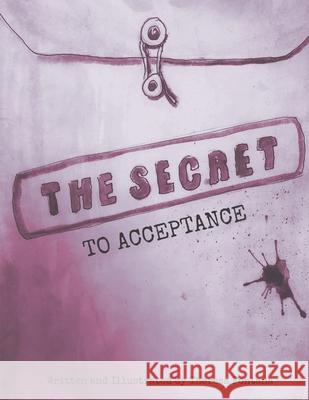 The Secret To Acceptance Fontana Theresa Fontana 9798744194291 Independently published - książka