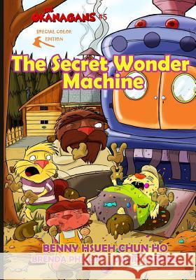 The Secret Wonder Machine (The Okanagans, No. 5) Special Color Edition Cardno, David 9781518787669 Createspace - książka