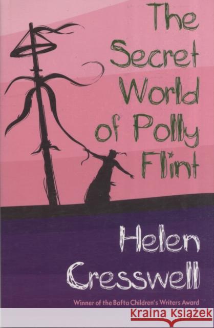 The Secret World of Polly Flint Helen Cresswell 9781905512485 Five Leaves Publications - książka