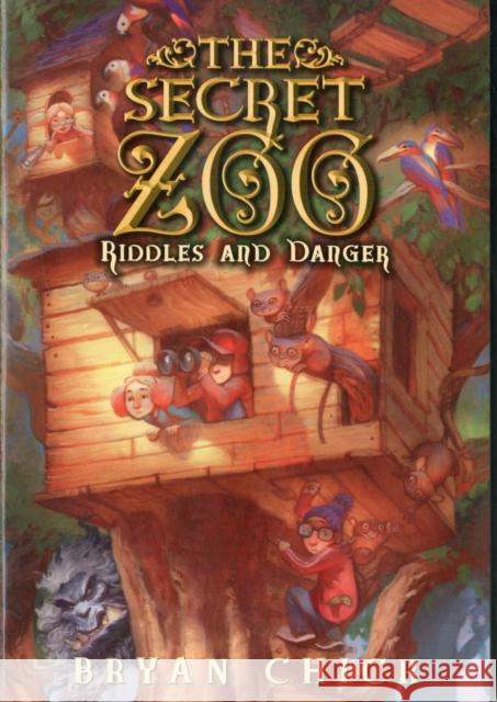 The Secret Zoo: Riddles and Danger Bryan Chick 9780061989285 Greenwillow Books - książka