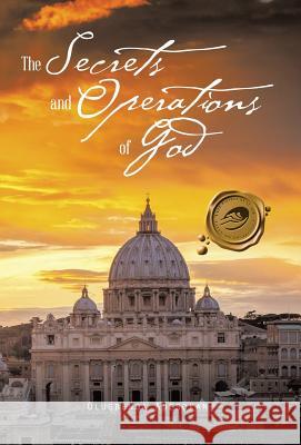 The Secrets and Operations of God Olugbenga Adesokan 9781490732510 Trafford Publishing - książka