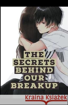 The Secrets Behind Our Breakup Sarah Mungly   9798215502358 Sarah Mungly - książka