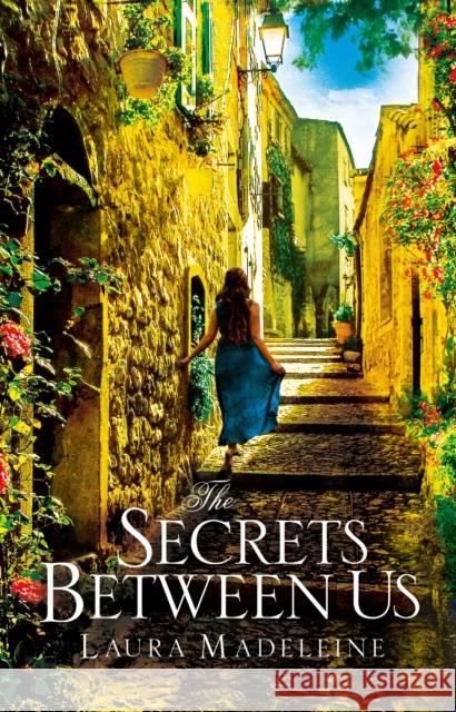 The Secrets Between Us Madeleine, Laura 9781784162535 Transworld Publishers Ltd - książka