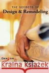 The Secrets of Design and Remodeling Clifford Cinamon 9781508681199 Createspace Independent Publishing Platform